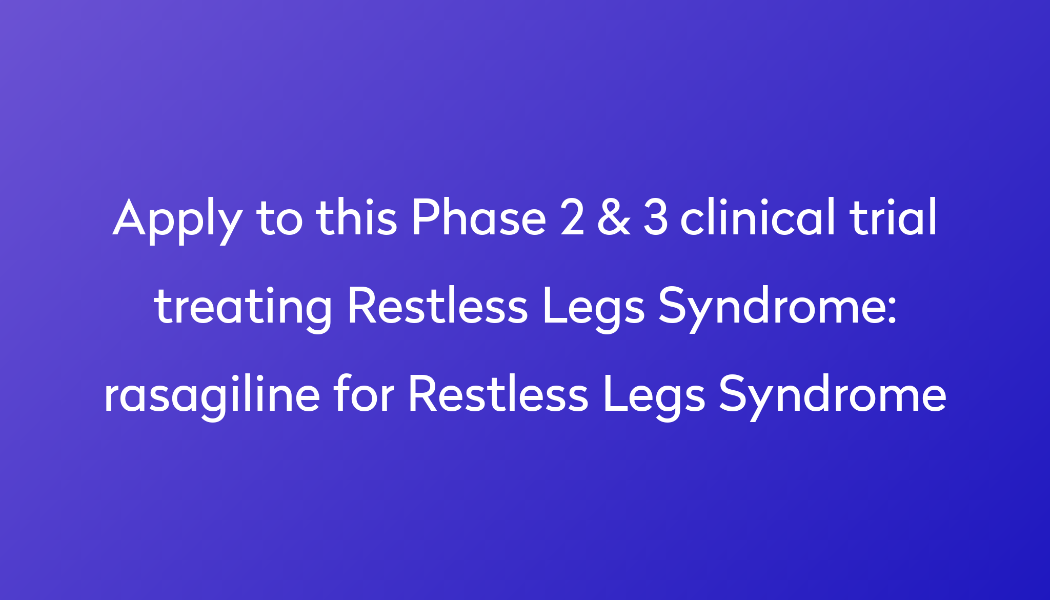 Rasagiline For Restless Legs Syndrome Clinical Trial 2023 Power